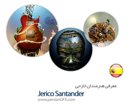 معرفی هنرمندان خارجی Jerico Santander از کشور اسپانیا به همراه مجموعه آثار