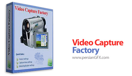 دانلود نرم افزار فیلم برداری از صفحه نمایش - Video Capture Factory 7.2.0.353