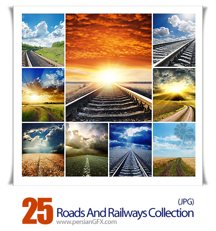 دانلود تصاویر با کیفیت جاده، راه، راه آهن - Roads And Railways Collection