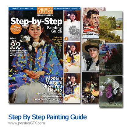 دانلود مجله آموزش مرحله به مرحله نقاشی پرتره و طبیعت - American Artist Highlights Step By Step Painting Guide