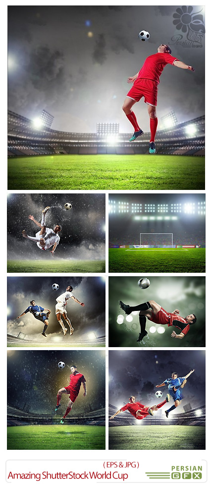 دانلود تصاویر با کیفیت جام جهانی از شاتر استوک - Amazing ShutterStock World Cup