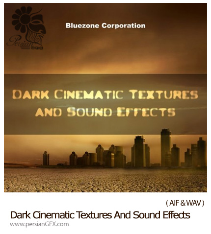 دانلود 253 افکت صوتی آماده برای صحنه های سینمایی - Bluezone Corporation Dark Cinematic Textures And Sound Effects