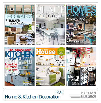 دانلود مجموعه مجلات دکوراسیون داخلی خانه، آشپزخانه، حمام و دستشویی - Home And Kitchen Decoration Magazine