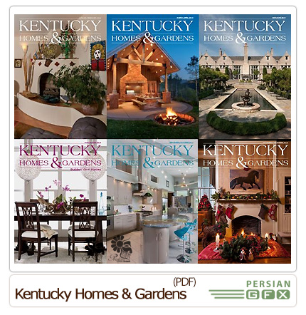 دانلود آرشیو سال 2014 مجلات دکوراسیون داخلی خانه، آشپزخانه، سالن - Kentucky Homes And Gardens 2014 Full Year Collection