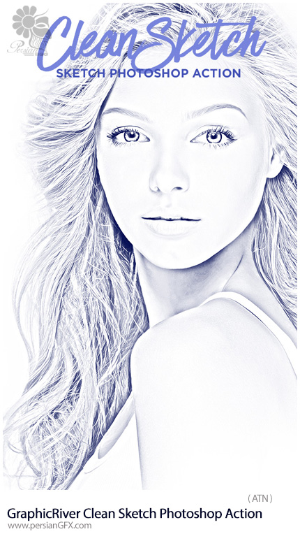 دانلود اکشن فتوشاپ تبدیل تصاویر به یک طرح اولیه روشن از گرافیک ریور - GraphicRiver Clean Sketch Sketch Photoshop Action