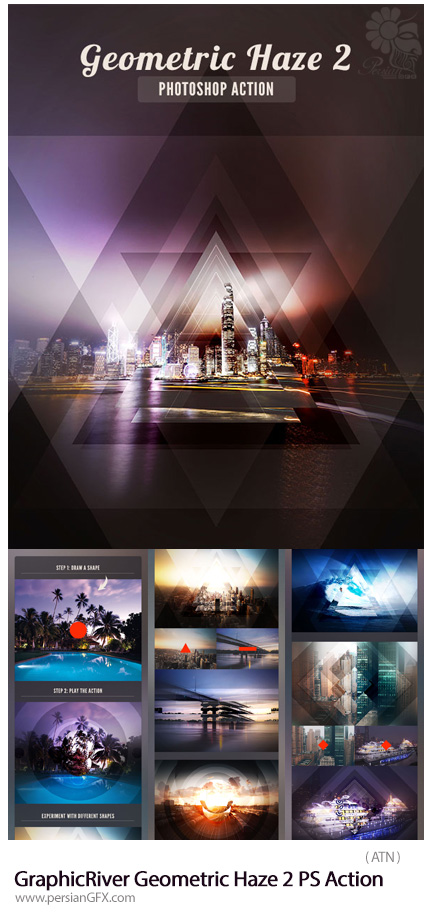 دانلود اکشن فتوشاپ ایجاد افکت اشکال هندسی مات بر روی تصاویر از گرافیک ریور - GraphicRiver Geometric Haze 2 Photoshop Action