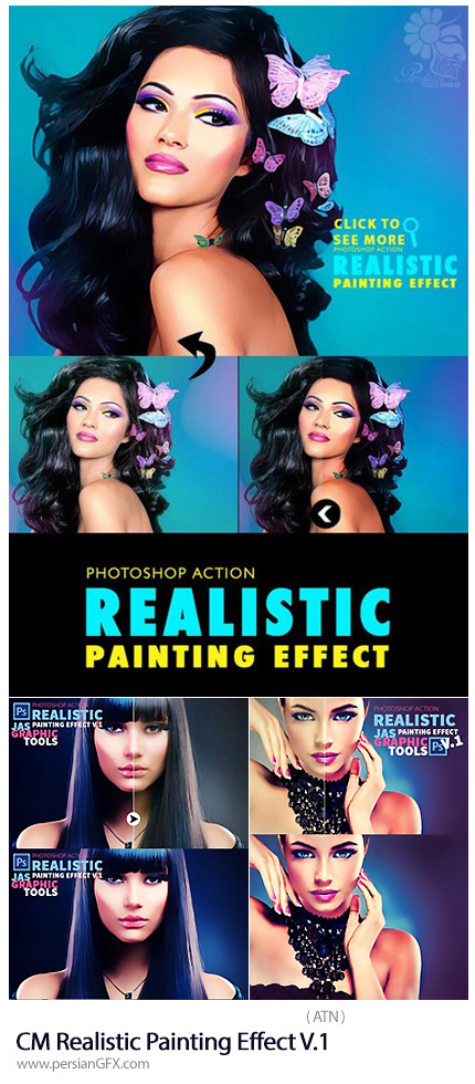 دانلود اکشن فتوشاپ ایجاد افکت نقاشی واقعی بر روی تصاویر - CM Realistic Painting Effect V.1