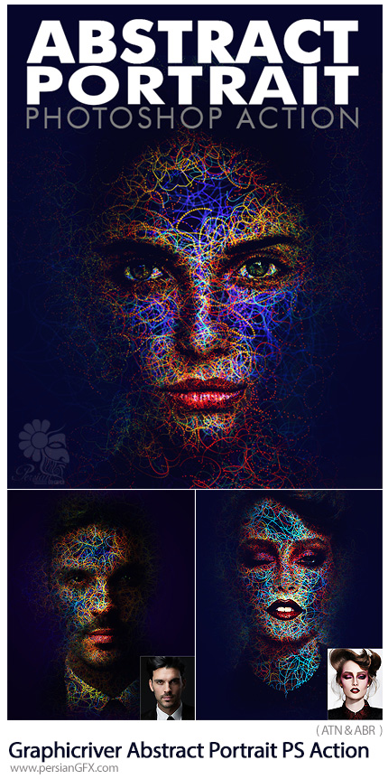 دانلود اکشن فتوشاپ ساخت پرتره انتزاعی به همراه آموزش ویدئویی از گرافیک ریور - Graphicriver Abstract Portrait Photoshop Action