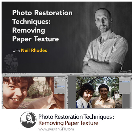 دانلود آموزش ترمیم عکس: پاک کردن بافت کاغذ از روی تصاویر قدیمی از لیندا - Lynda Photo Restoration Techniques: Removing Paper Texture