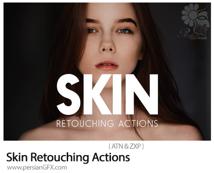 دانلود پنل و اکشن فتوشاپ رتوش حرفه ای پوست - Skin Retouching Actions