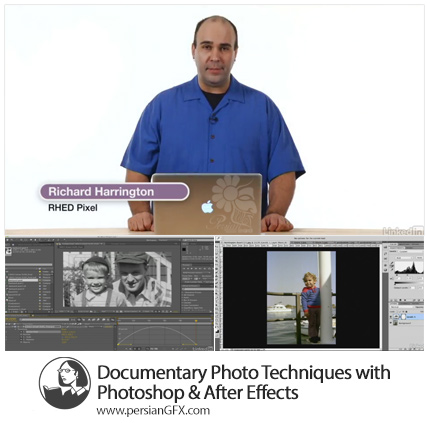 دانلود آموزش تکنیک های عکاسی مستند با فتوشاپ و افترافکت از لیندا - Lynda Documentary Photo Techniques with Photoshop And After Effects