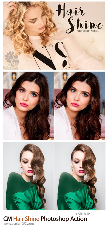 دانلود اکشن فتوشاپ ایجاد درخشندگی بر روی مو - CM Hair Shine Photoshop Action
