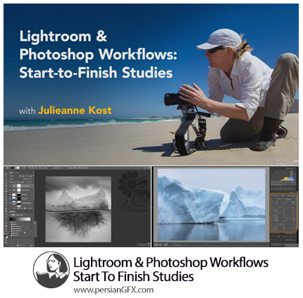 دانلود آموزش گردش کار در لایتروم و فتوشاپ از لیندا - Lynda Lightroom And Photoshop Workflows Start To Finish Studies