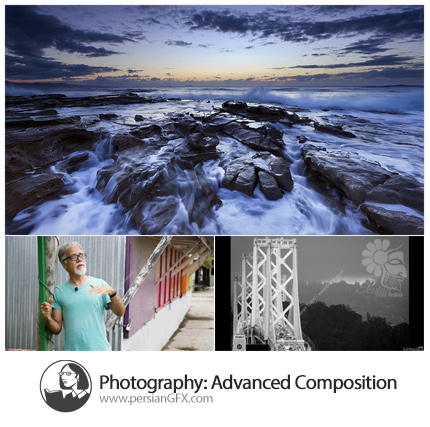 دانلود آموزش عکاسی: ترکیب پیشرفته از لیندا - Lynda Photography: Advanced Composition