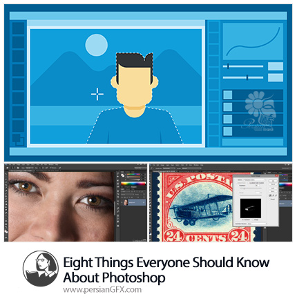 دانلود آموزش 8 نکته کاربردی در نرم افزار فتوشاپ که باید بدانید از لیندا - Lynda Eight Things Everyone Should Know About Photoshop