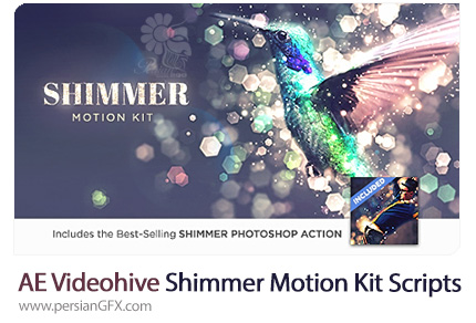 دانلود اسکریپت ساخت ذرات درخشان متحرک بر روی تصاویر از ویدئوهایو - Videohive Shimmer Motion Kit After Effects Scripts
