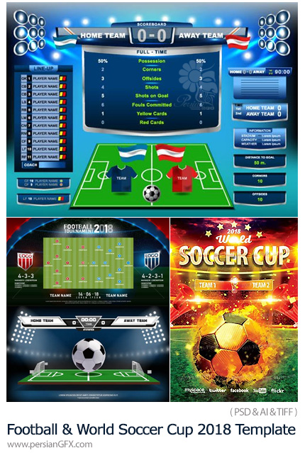 دانلود کیت طراحی پوستر و نمایش گرافیکی برنامه های فوتبالی جام جهانی 2018 - Football Match Scoreboards And World Soccer Cup 2018 PSD Flyer Template