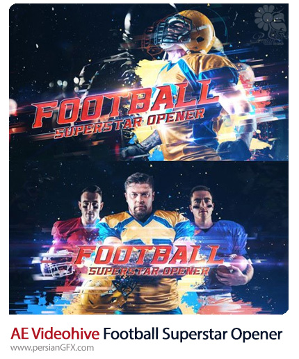 دانلود اوپنر آماده فوتبالی برای افترافکت به همراه آموزش ویدئویی از ویدئوهایو - Videohive Football Superstar Opener