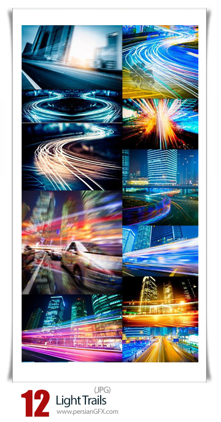 دانلود تصاویر با کیفیت مسیر حرکت نور در شهر - Light Trails
