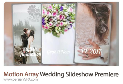 دانلود اسلایدشو عروسی در پریمیر پرو از موشن ارری - Motion Array Wedding Slideshow Premiere Pro Templates