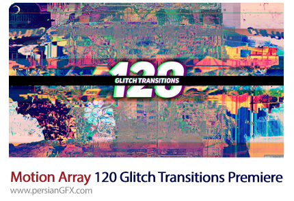 دانلود 120 ترانزیشن گلیچ برای پریمیر از موشن اری - Motion Array 120 Glitch Transitions Premiere Pro
