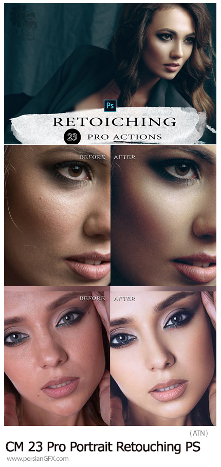دانلود 23 اکشن فتوشاپ روتوش حرفه ای پرتره - CreativeMarket 23 Pro Portrait Retouching Photoshop