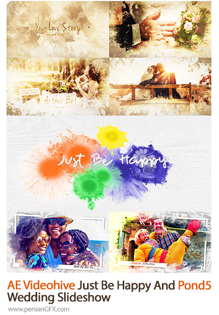 دانلود 2 قالب اسلایدشو تصاویر با افکت های آبرنگی و رمانتیک برای عروسی در افترافکت - Videohive Just Be Happy And Pond5 Wedding Slideshow