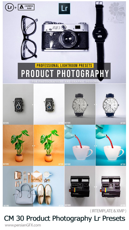 دانلود 30 پریست آماده لایتروم برای عکاسی محصولات تبلیغاتی - CreativeMarket 30 Product Photography Lr Presets