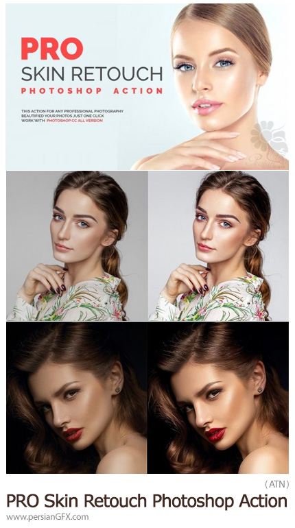 دانلود اکشن فتوشاپ روتوش حرفه ای پوست - PRO Skin Retouch Photoshop Action