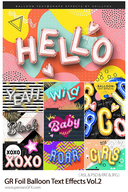 دانلود استایل فتوشاپ با افکت لایه باز بادکنک فویلی برای متن - GraphicRiver Foil Balloon Text Effects Vol.2