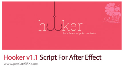 دانلود اسکریپت Hooker برای نرم افزار افتر افکت - Hooker v1.1 Script For After Effect