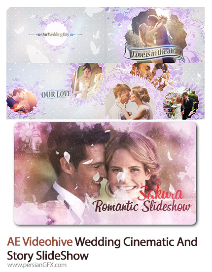 دانلود 2 پروژه افترافکت اسلایدشو تصاویر عروسی - VideoHive Wedding Cinematic And Story SlideShow