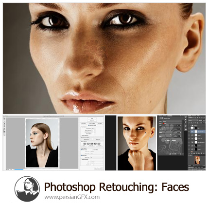 دانلود آموزش روتوش صورت در فتوشاپ - Photoshop Retouching: Faces