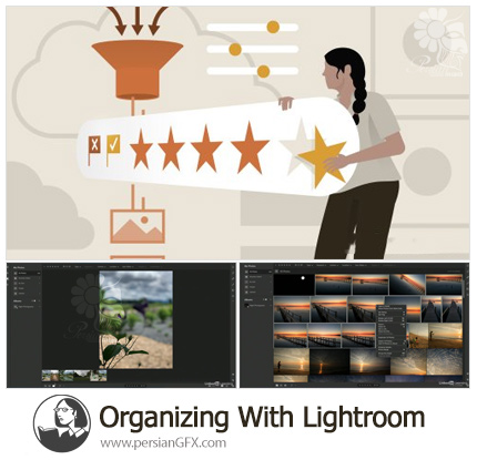 دانلود آموزش سازماندهی تصاویر با لایتروم - Organizing With Lightroom