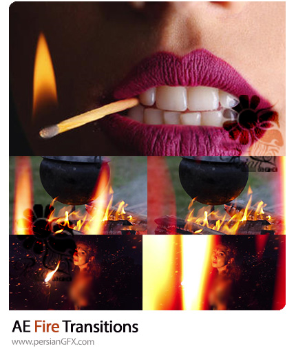 دانلود پروژه افترافکت ترانزیشن شعله های آتش - Fire Transitions
