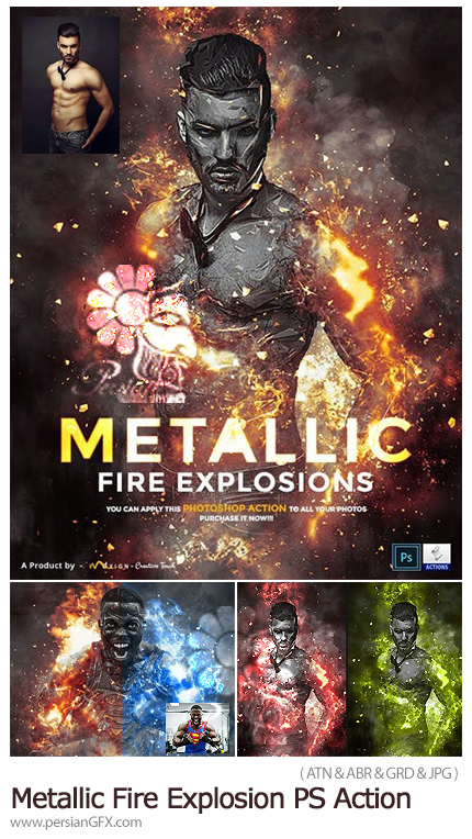 دانلود اکشن فتوشاپ ساخت تصاویر آهنی با انفجار آتش به همراه آموزش ویدئویی - Metallic Fire Explosion PS Action