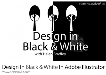 دانلود آموزش طراحی تصاویر مثبت و منفی سیاه و سفید در ایلوستریتور - Design In Black And White In Adobe Illustrator Create Positive/Negative Images