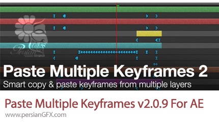 دانلود اسکریپت Paste Multiple Keyframes برای کپی گرفتن از کی فریم ها در افترافکت - Paste Multiple Keyframes v2.0.9 Script For After Effect