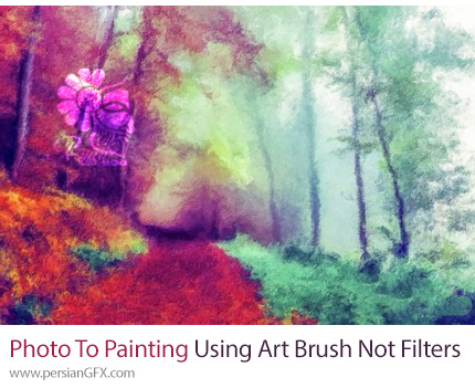 دانلود آموزش تبدیل عکس به نقاشی با براش هنری و بدون فیلتر در فتوشاپ - Photo To Painting Using Art History Brush Not Filters In Photoshop
