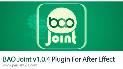 دانلود پلاگین BAO Joint برای ساخت استخوان بری اجسام در افترافکت - BAO Joint v1.0.4 Plugin For After Effect