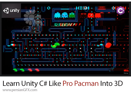 دانلود آموزش توسعه یک بازی همانند Pro Pacman در یونیتی با سی شارپ - Learn Unity C# Like Pro Pacman Into 3D