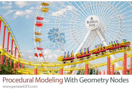دانلود آموزش مقدمه ای بر مدلینگ رویه ای با نود های هندسی در بلندر - Procedural Modeling With Geometry Nodes In Blender