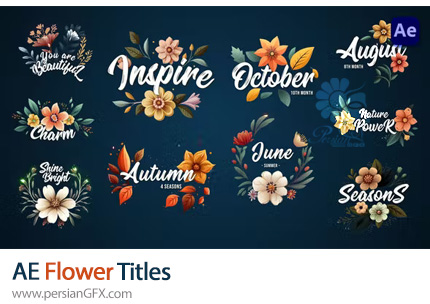 دانلود پروژه افترافکت تایتل های گلدار متحرک به همراه آموزش ویدئویی - Flower Titles