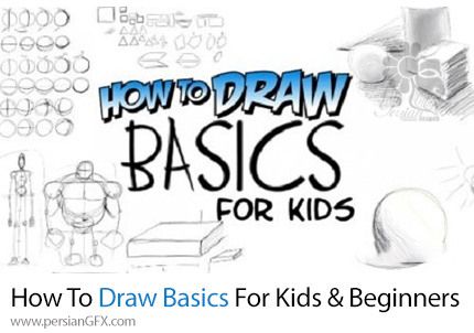 آموزش اصول طراحی و ترسیم برای کودکان و مبتدیان - Draw Basics For Kids And Beginners