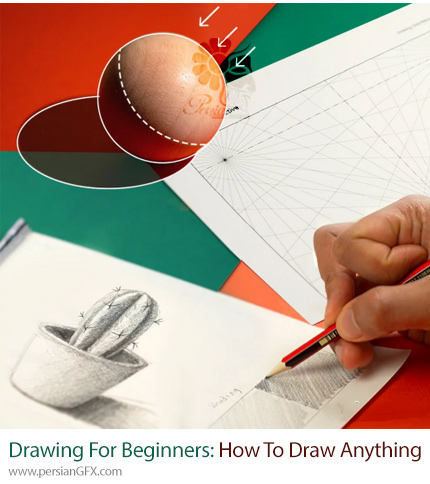 آموزش نحوه طراحی هر چیزی برای مبتدیان - Drawing For Beginners: Learn How To Draw Anything