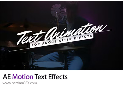 دانلود پروژه افترافکت افکت های متن موشن به همراه آموزش ویدئویی - Motion Text Effects