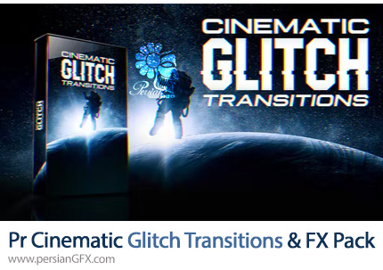 دانلود پک ترانزیشن های گلیچ سینمایی برای پریمیر به همراه آموزش ویدئویی - Cinematic Glitch Transitions & FX Pack
