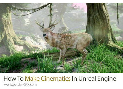 آموزش ساخت سینماتیک در آنریل انجین - How To Make Cinematics In Unreal Engine 5