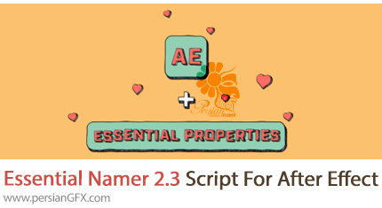 دانلود اسکریپت Essential Namer v2.3 برای کنترل تنظیمات تمام لایه ها در افترافکت