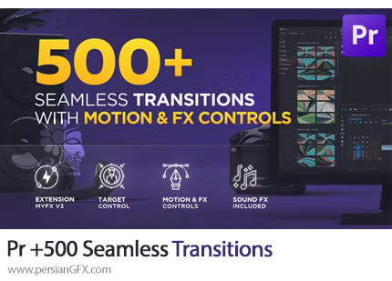 دانلود پروژه پریمیر بیش از 500 ترانزیشن متنوع + آموزش - Seamless Transitions